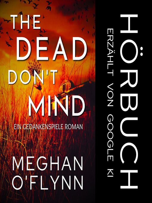 Title details for The Dead Don't Mind by Meghan O'Flynn - Available